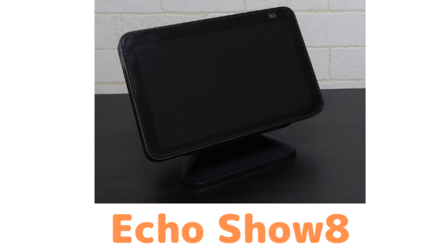 Echo Show8(エコーショー8)